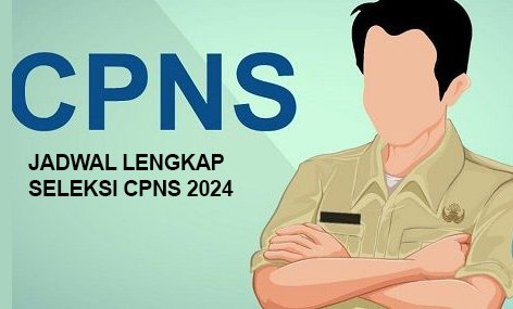 Jadwal Lengkap Seleksi CPNS